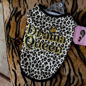 Pet Tee Dog or Cat "Drama Queen" Cheetah sz. Med.. New w/ Tag!